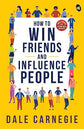 How to Win Friends and Influence People : Original Edition | Premium Paperback