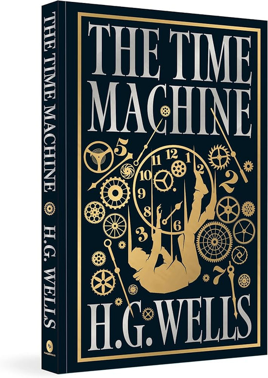 The Time Machine (Deluxe Hardbound Edition)
