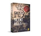 Ghosts of The Silent Hills || Stories based on true hauntings ||